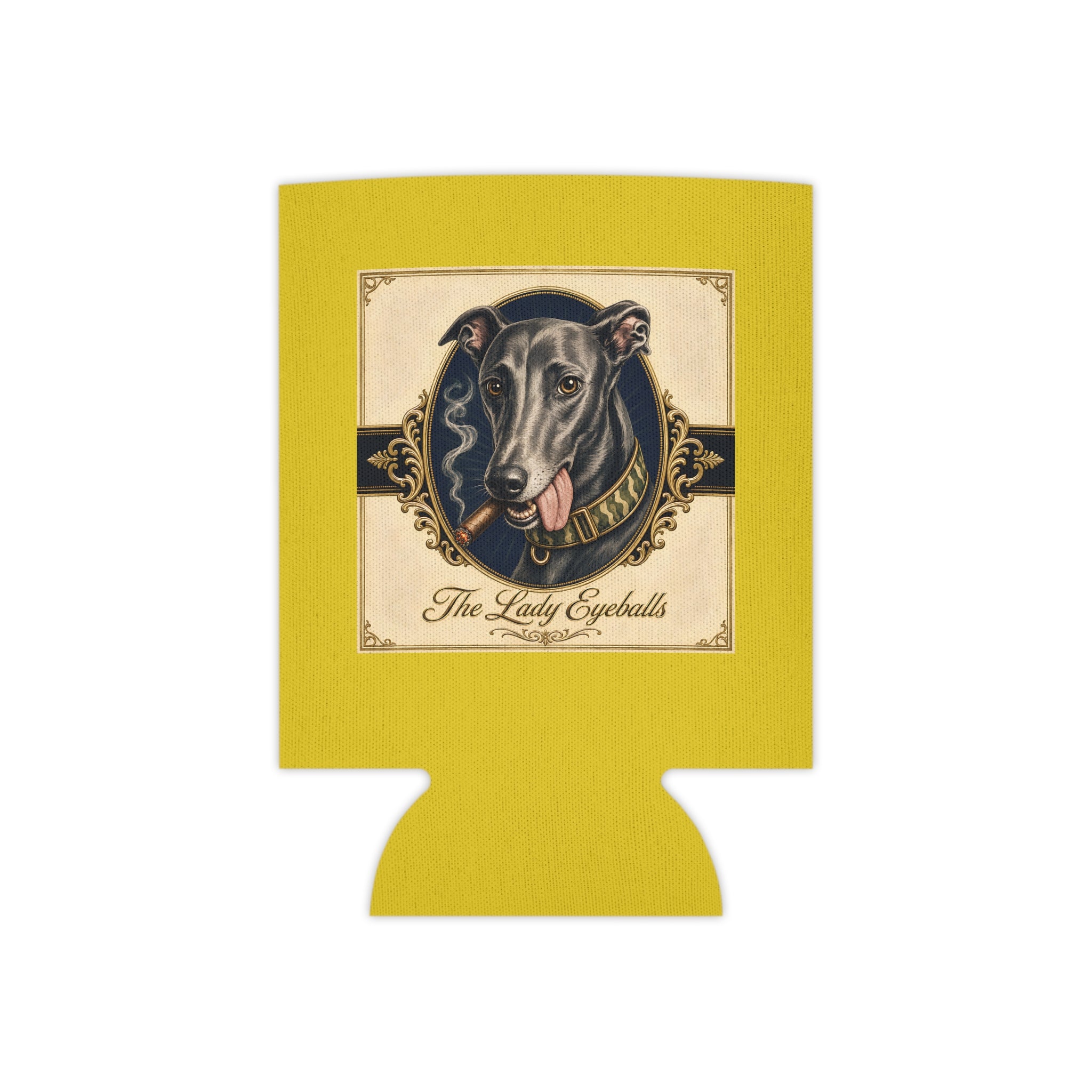 Can Cooler — Yellow Greyhound Design “The Lady Eyeballs” with “Run Hard Burn Slow”