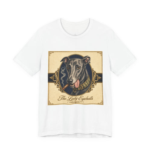 Run Hard Burn Slow Greyhound Dog T‑Shirt — "The Lady Eyeballs" Vintage Cigar Graphic