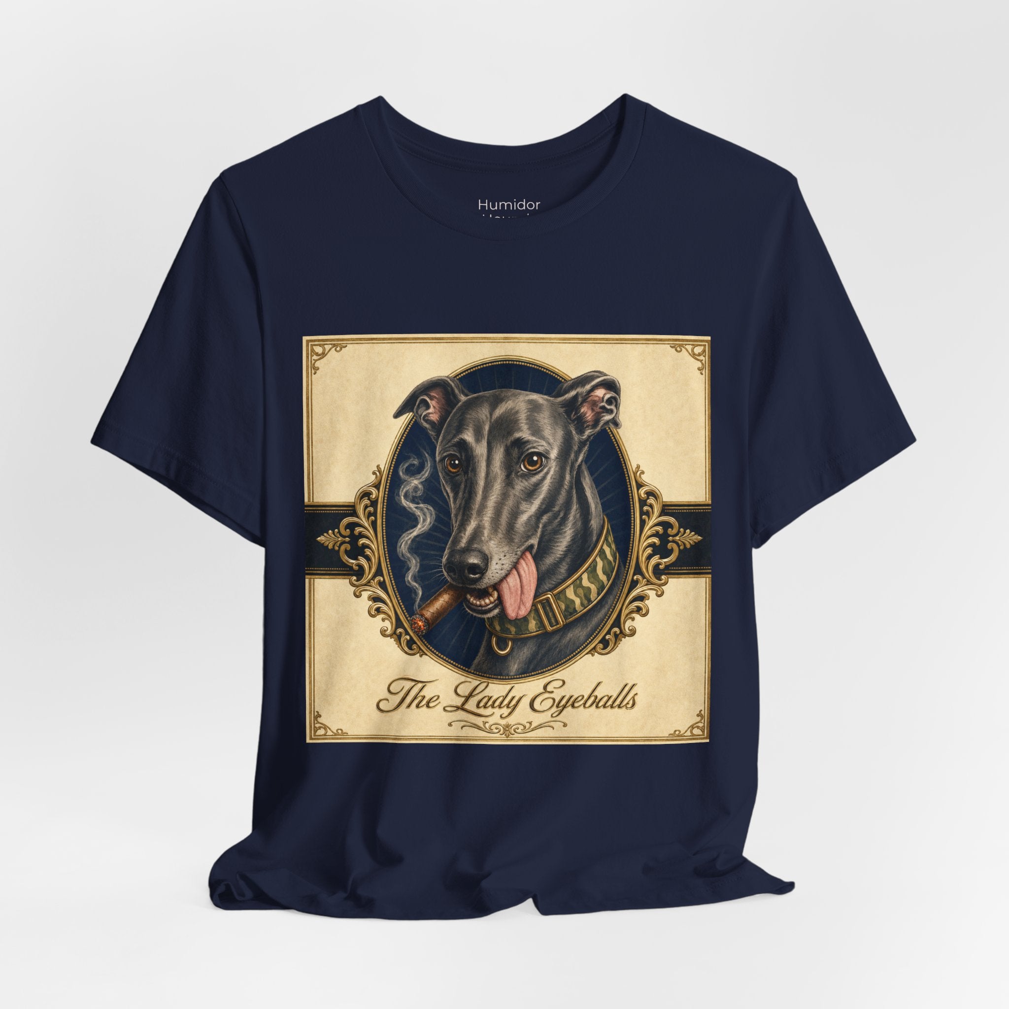 Run Hard Burn Slow Greyhound Dog T‑Shirt — "The Lady Eyeballs" Vintage Cigar Graphic