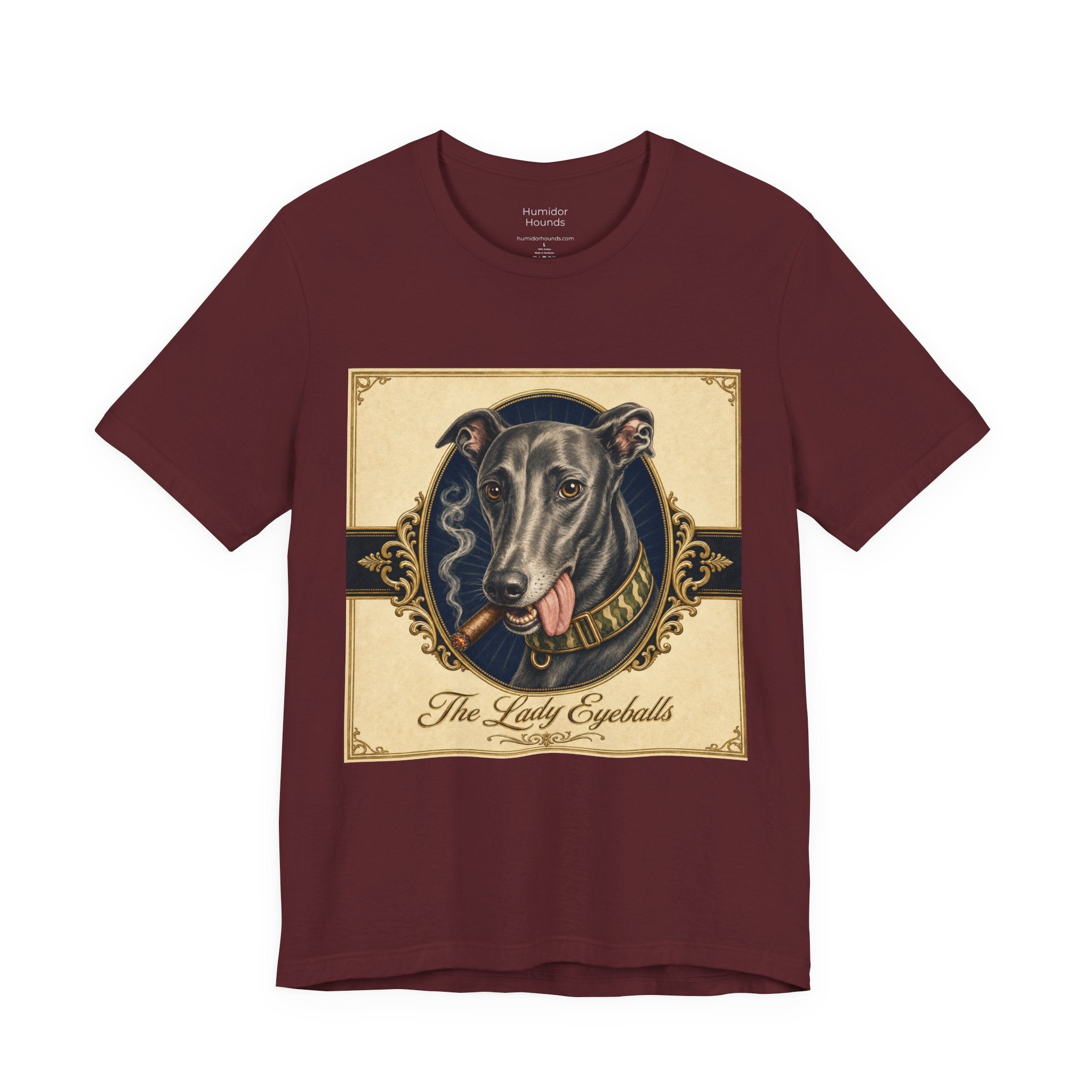 Run Hard Burn Slow Greyhound Dog T‑Shirt — "The Lady Eyeballs" Vintage Cigar Graphic