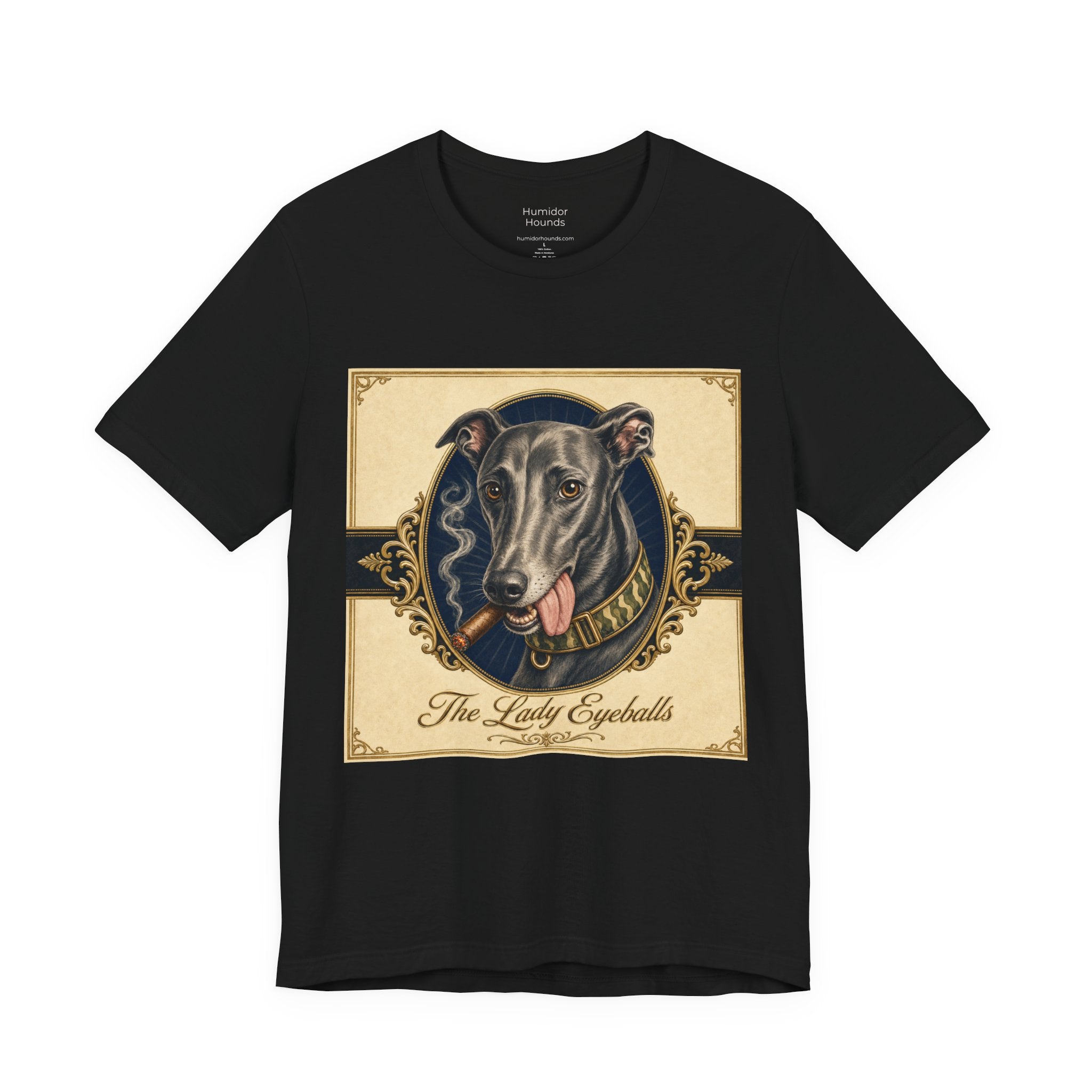 Run Hard Burn Slow Greyhound Dog T‑Shirt — "The Lady Eyeballs" Vintage Cigar Graphic