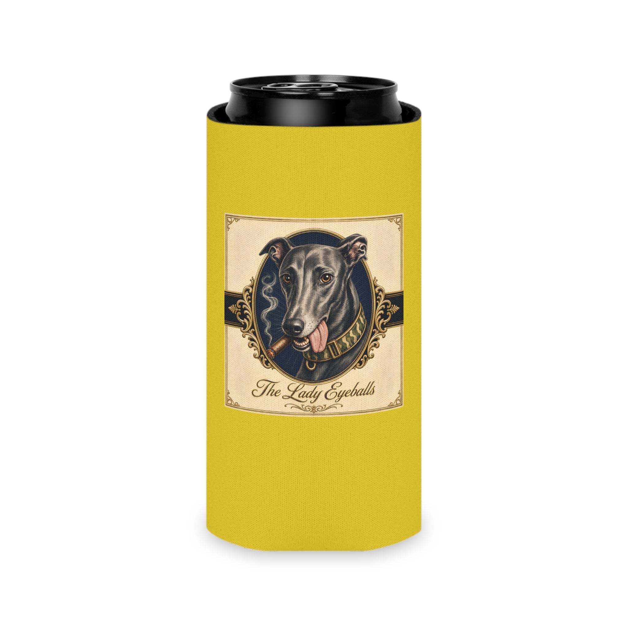 Can Cooler — Yellow Greyhound Design “The Lady Eyeballs” with “Run Hard Burn Slow”